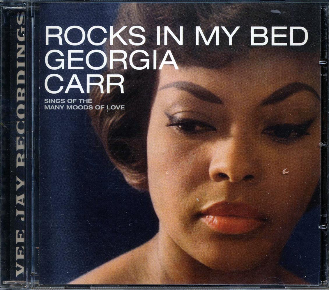 Georgia Carr - Rocks In My Bed: Sings Of The Many Moods Of Love