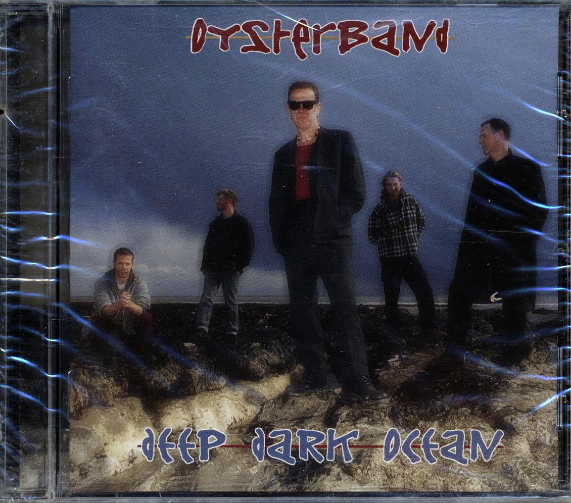 Oysterband - Deep Dark Ocean