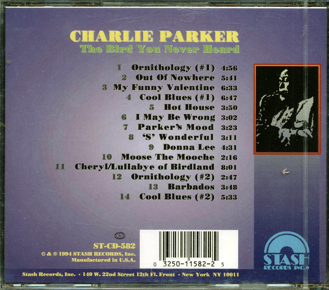 Charlie Parker - The Bird You Never Heard