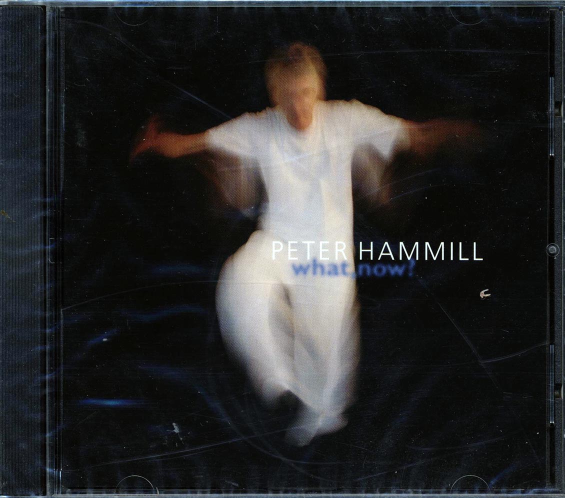 Peter Hammill - What Now