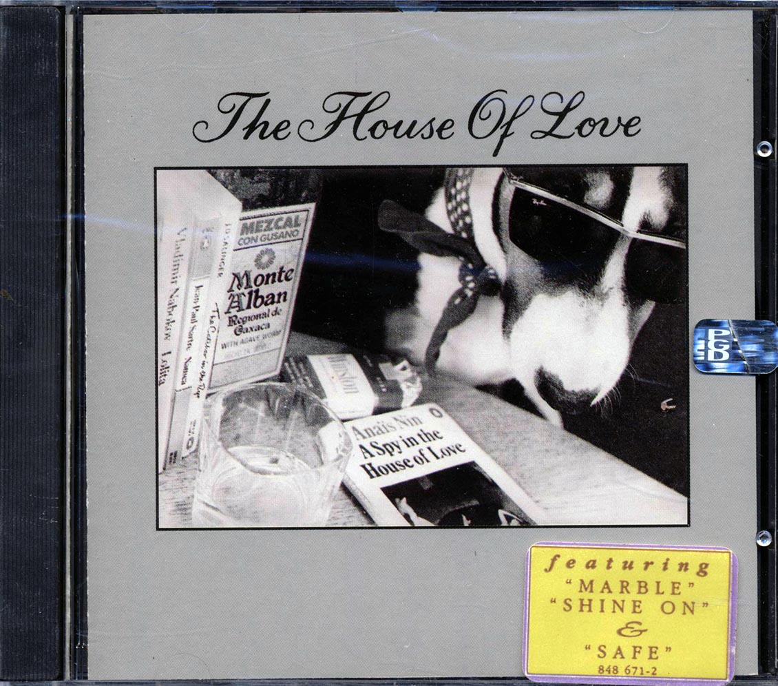 The House Of Love - A Spy In The House Of Love