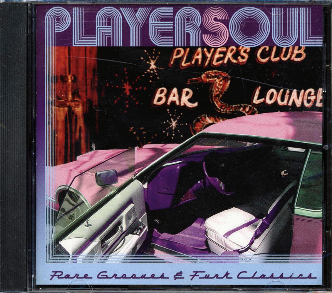 Aaron Neville, Eldridge Holmes, Pee Wee Ellis, Etc. - Player Soul: Rare Grooves And Funk Classics