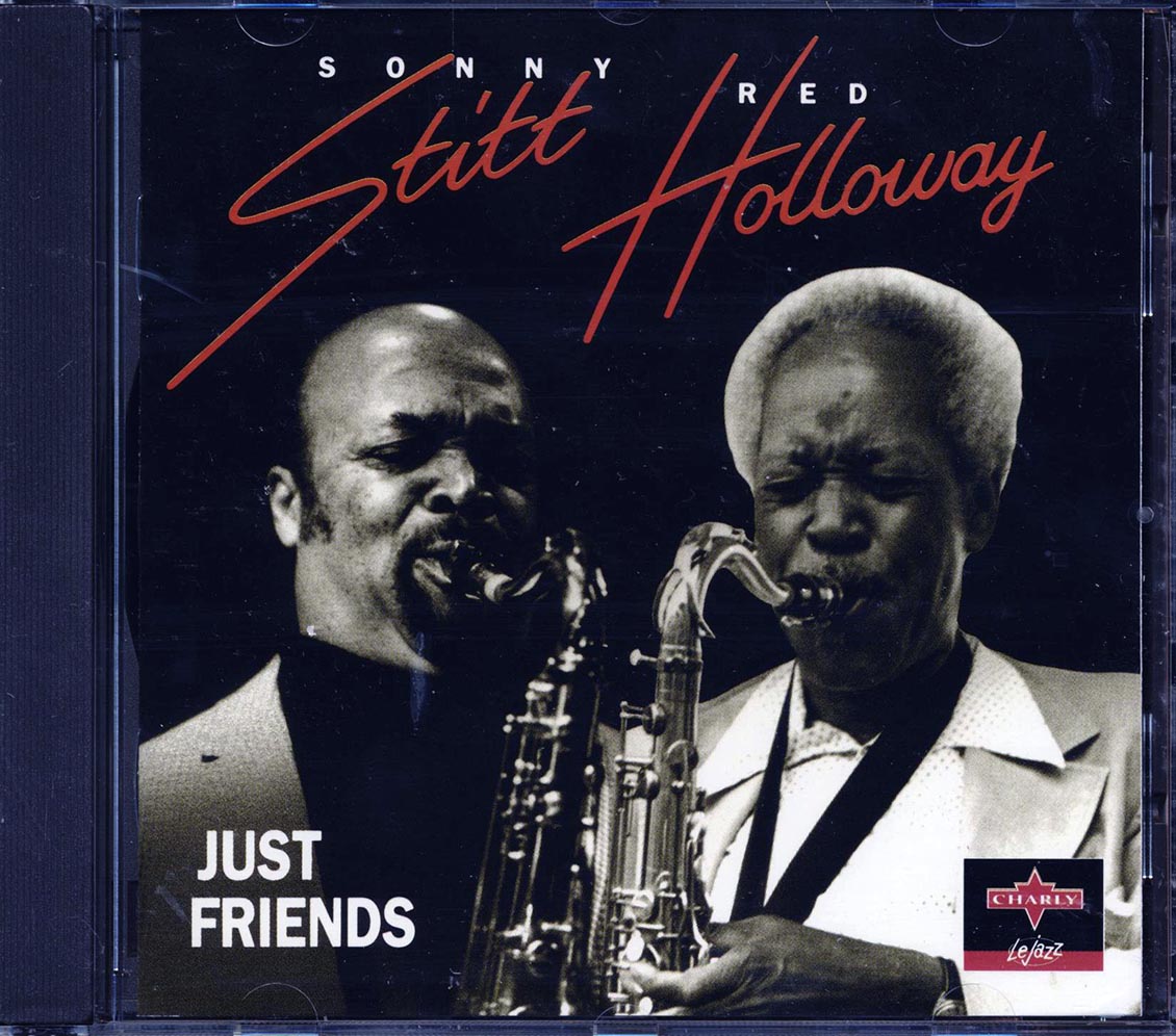 Sonny Stitt, Red Holloway - Just Friends