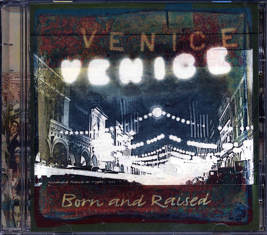 Venice - Born And Raised