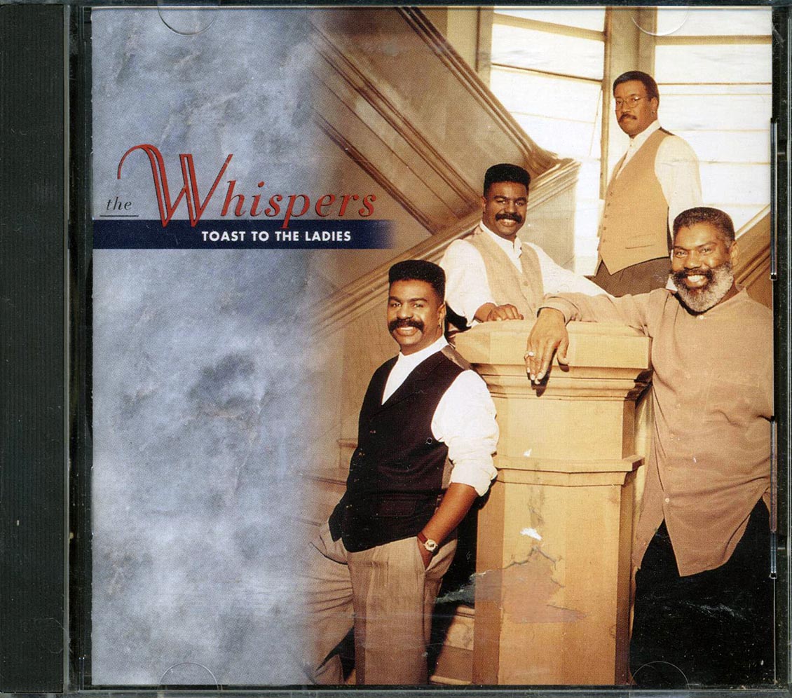 The Whispers - Toast To The Ladies