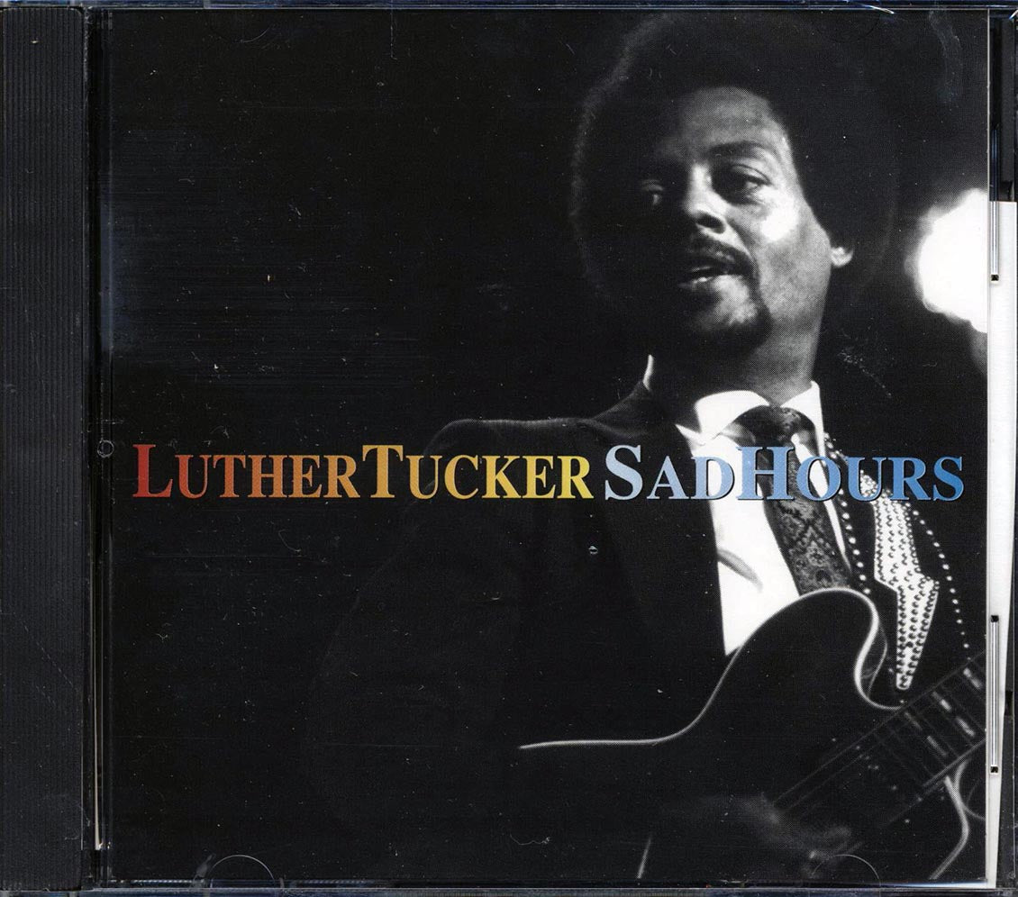 Luther Tucker - Sad Hours