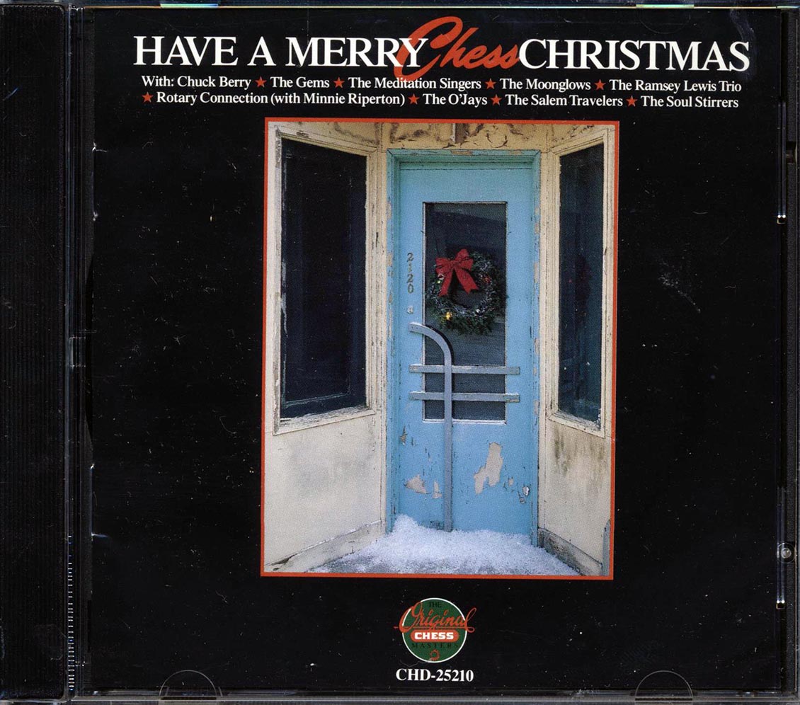 Chuck Berry, The Moonglows, The O'Jays, Etc. - Have A Merry Chess Christmas