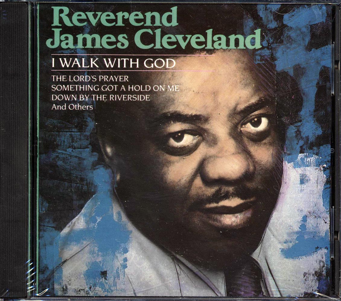 Reverend James Cleveland - I Walk With God