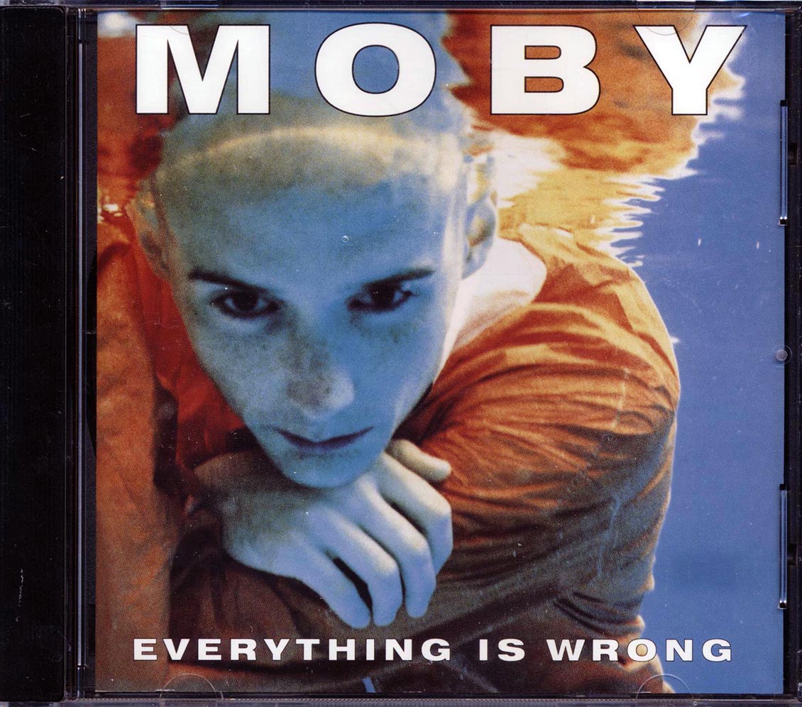Moby - Everything Is Wrong