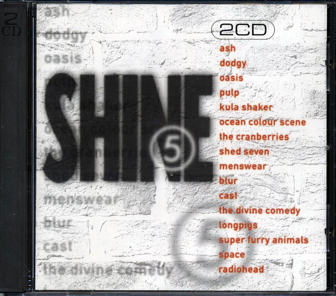 The Cranberries, Blur, Oasis, Ash, Dodgy, Shed Seven, Etc. - Shine 5 (2xCD)