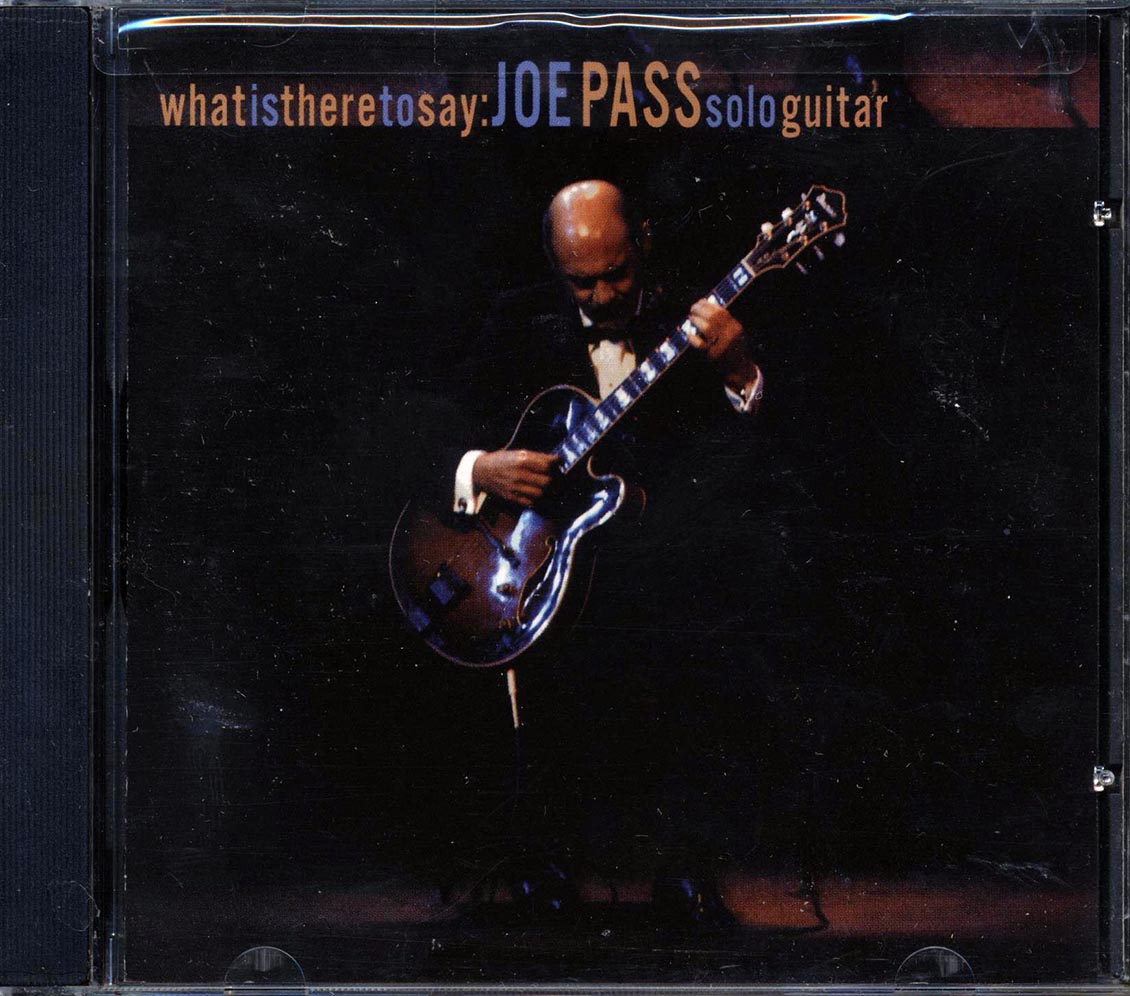 Joe Pass - What Is There To Say: Joe Pass Solo Guitar