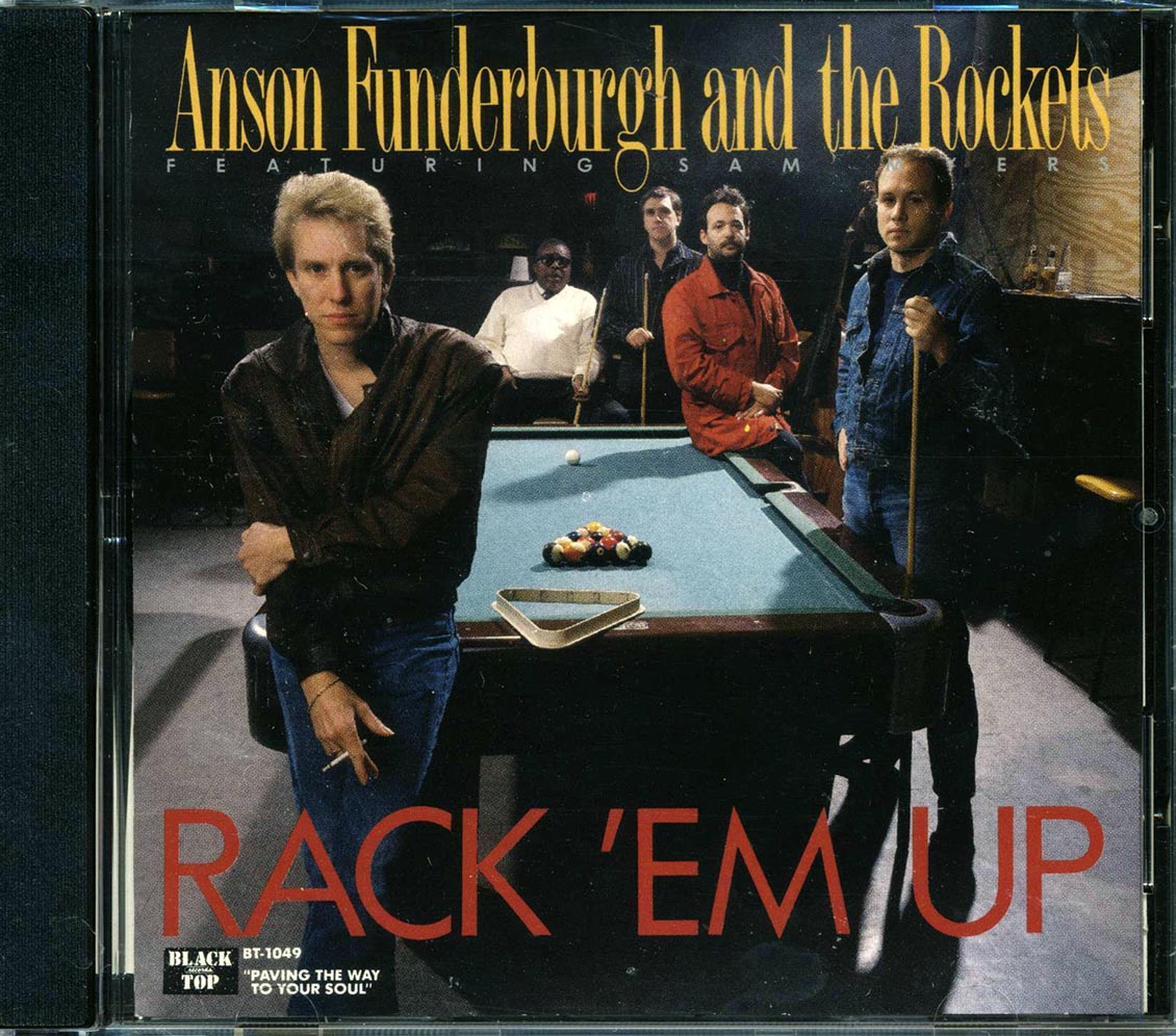 Anson Funderburgh & The Rockets - Rack 'em Up