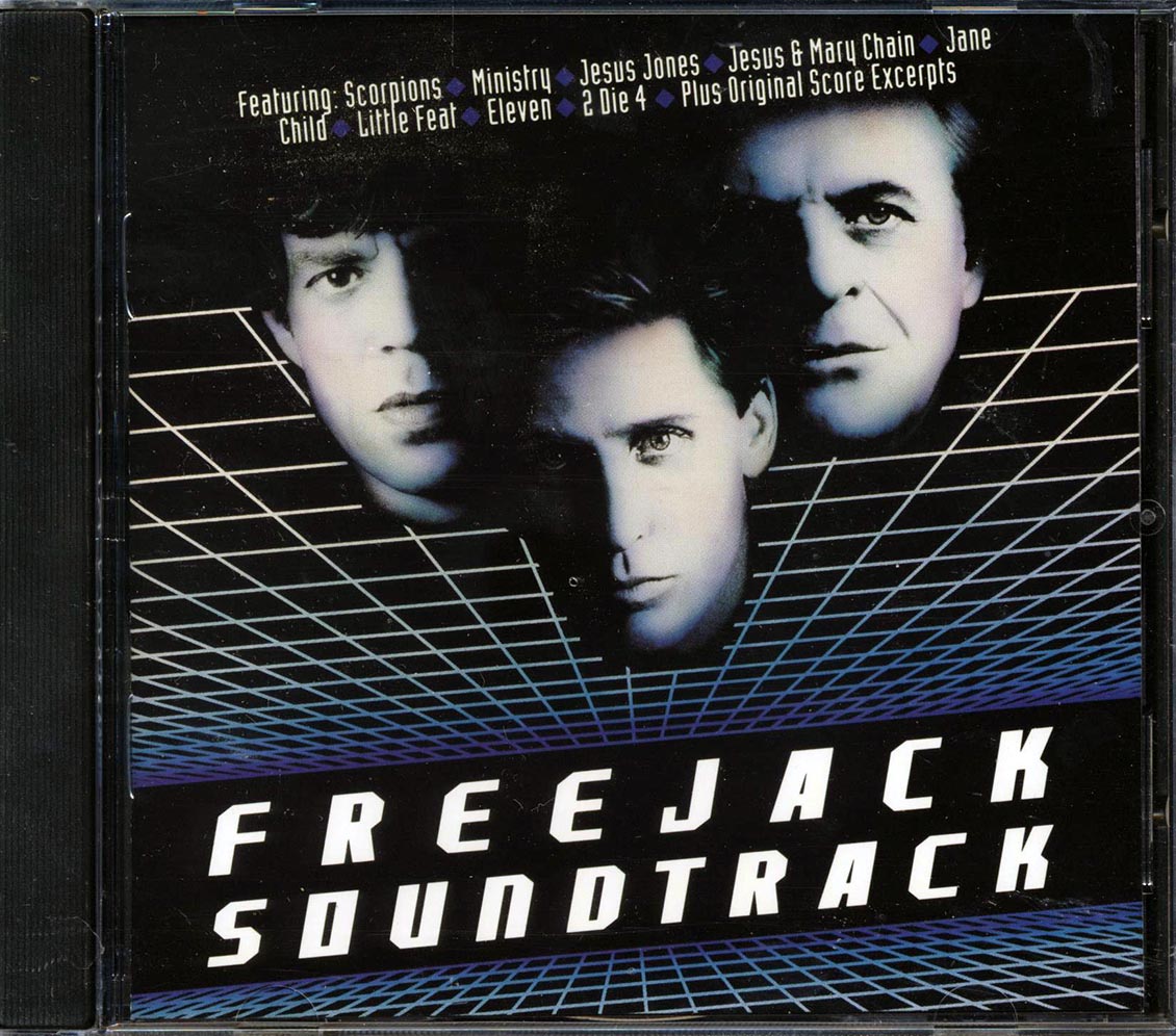 Scorpions, 2 Die 4, Jesus Jones, Etc. - Freejack Soundtrack