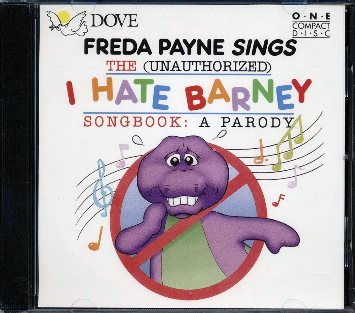 Freda Payne - The Unauthorized I Hate Barney Songbook: A Parody