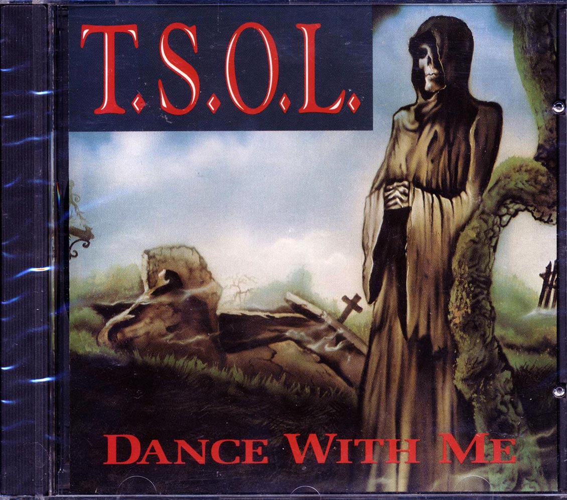 T.S.O.L. - Dance With Me