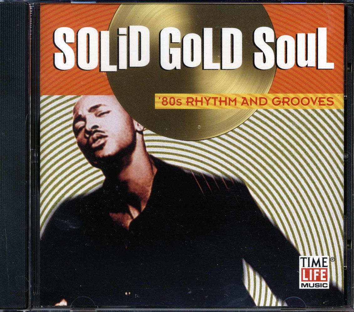 Rick James, Lipps, Inc., Mtume, Kool & The Gang, The Gap Band, Etc. - Solid Gold Soul: '80s Rhythm And Grooves