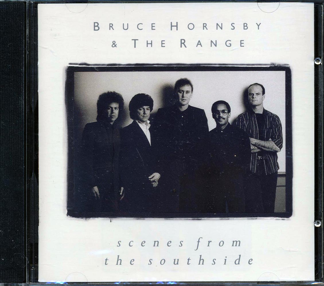 Bruce Hornsby & The Range - Scenes From The Southside