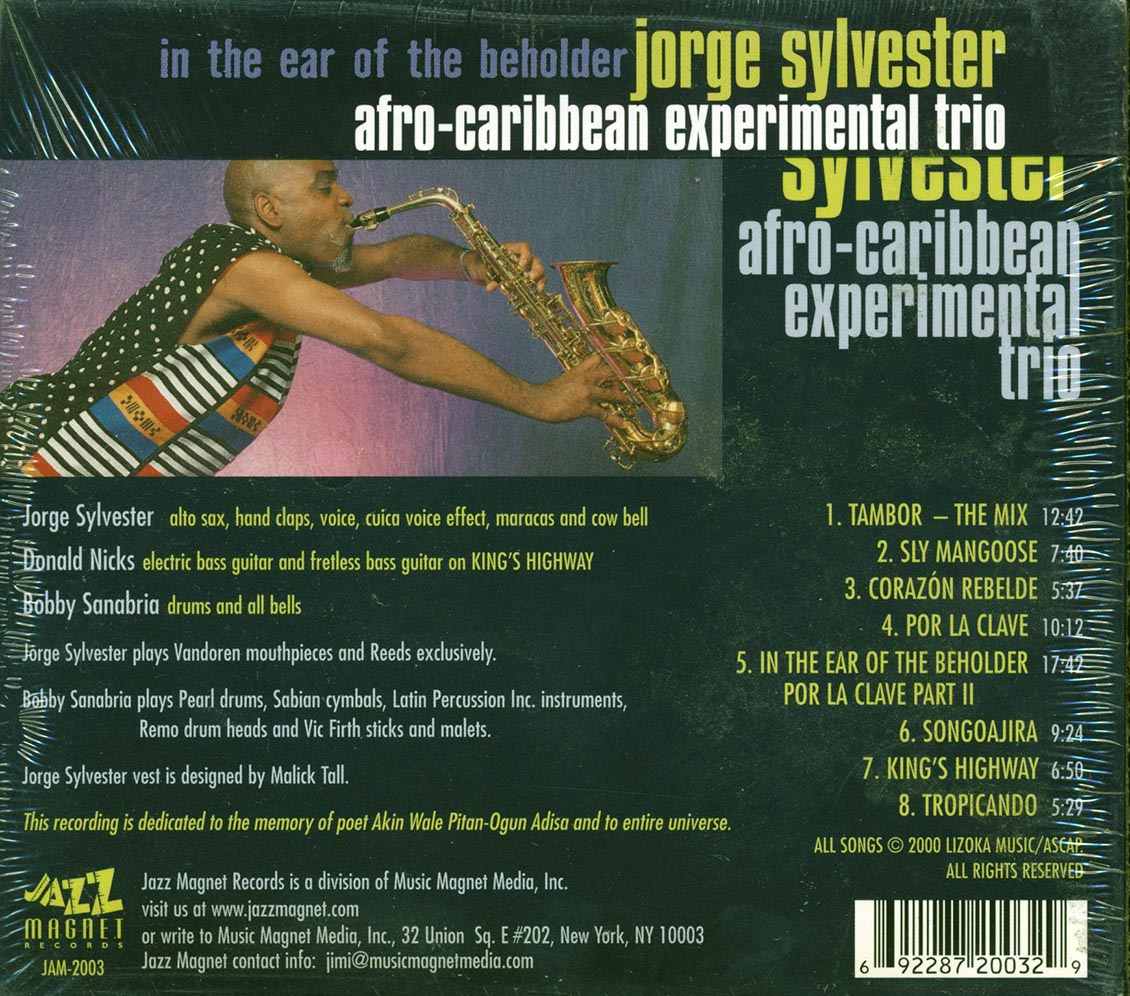 Jorge Sylvester Afro-Caribbean Experimental Trio - In The Ear Of The Beholder (deluxe 3-fold digipak)
