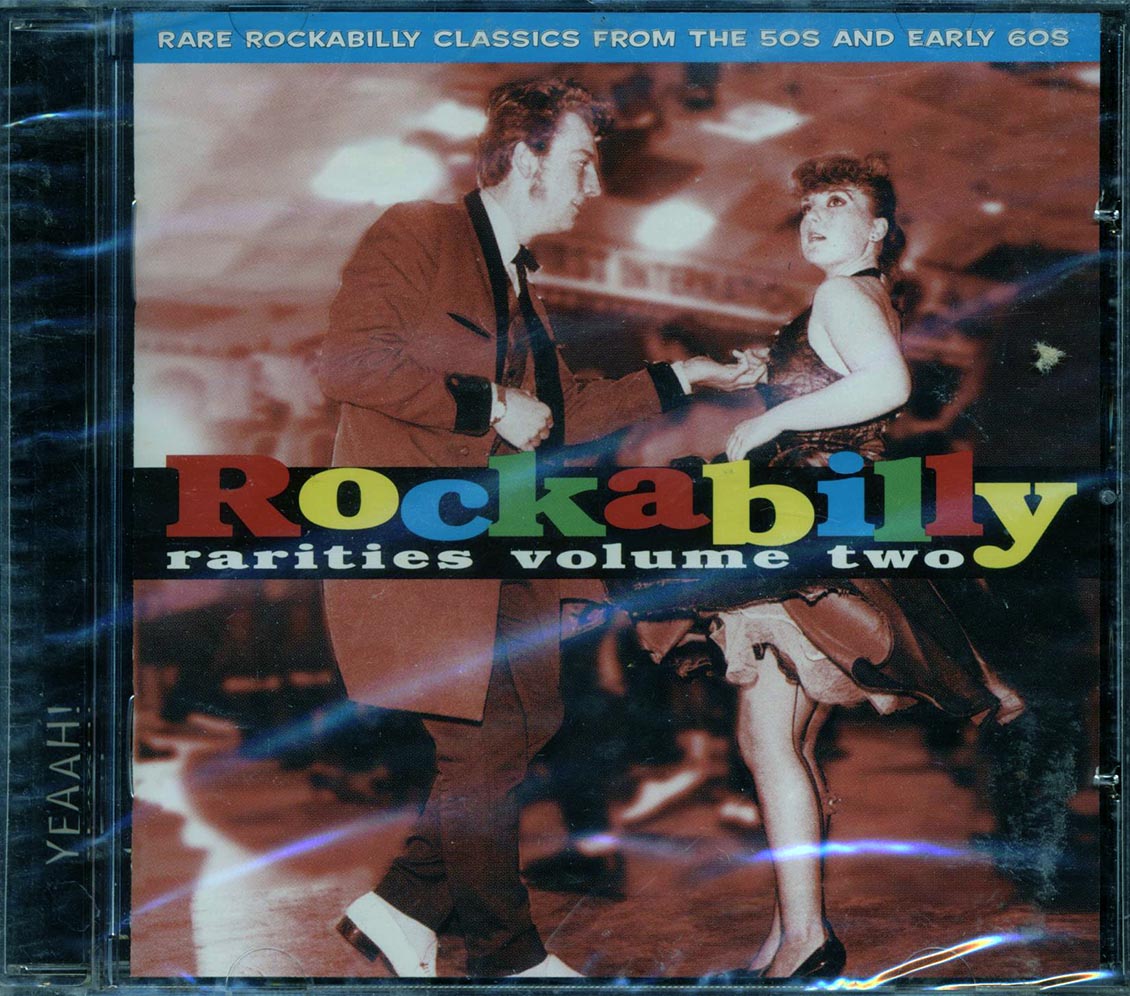 Jimmy Pritchett, Cruisers, Stan Johnson, Etc. - Rockabilly Rarities Volume 2