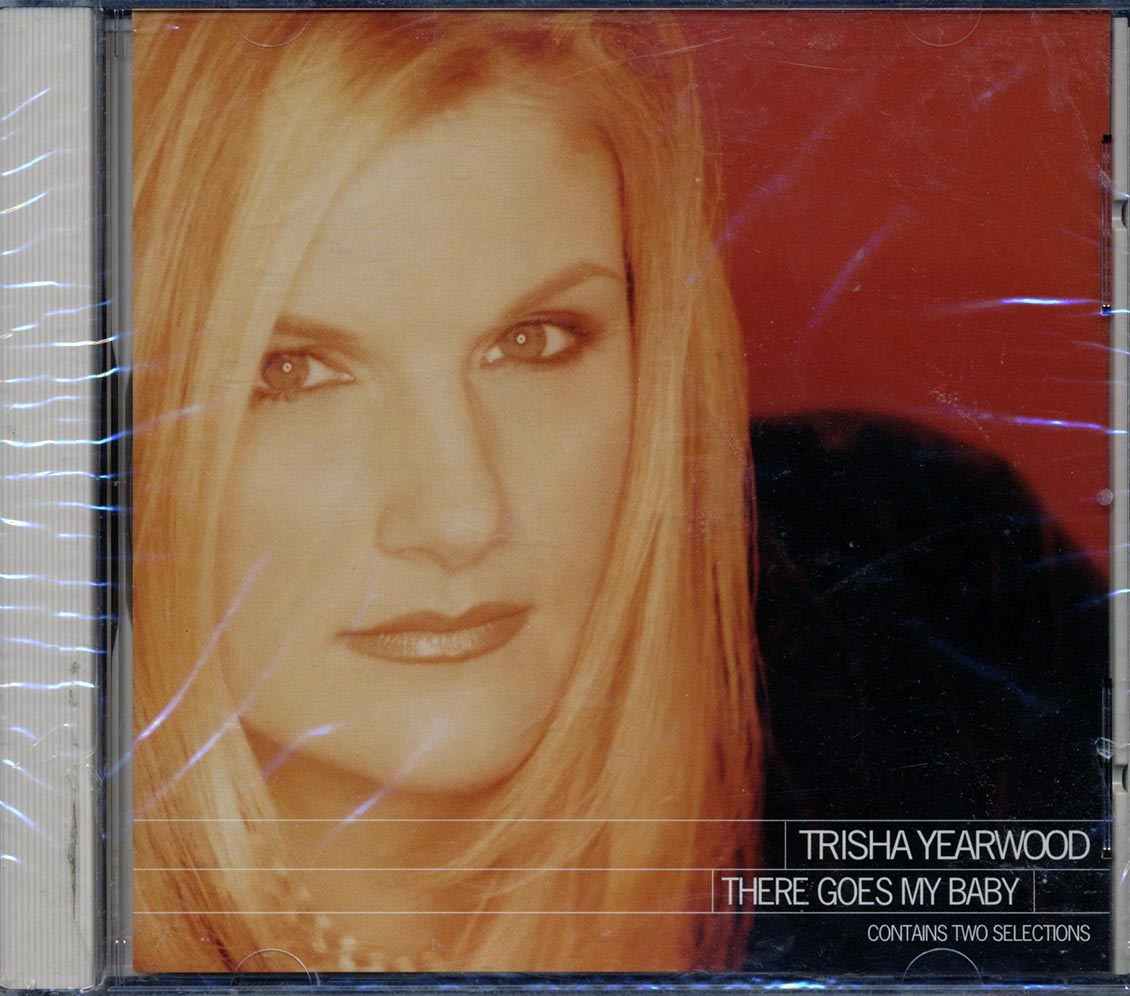 Trisha Yearwood - There Goes My Baby