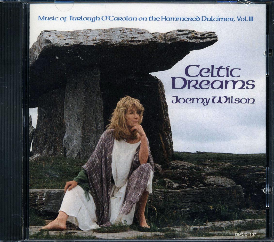 Joemy Wilson - Celtic Dreams: Music Of Turlough O'Carolan 1670-1738 On The Hammered Dulcimer Volume III