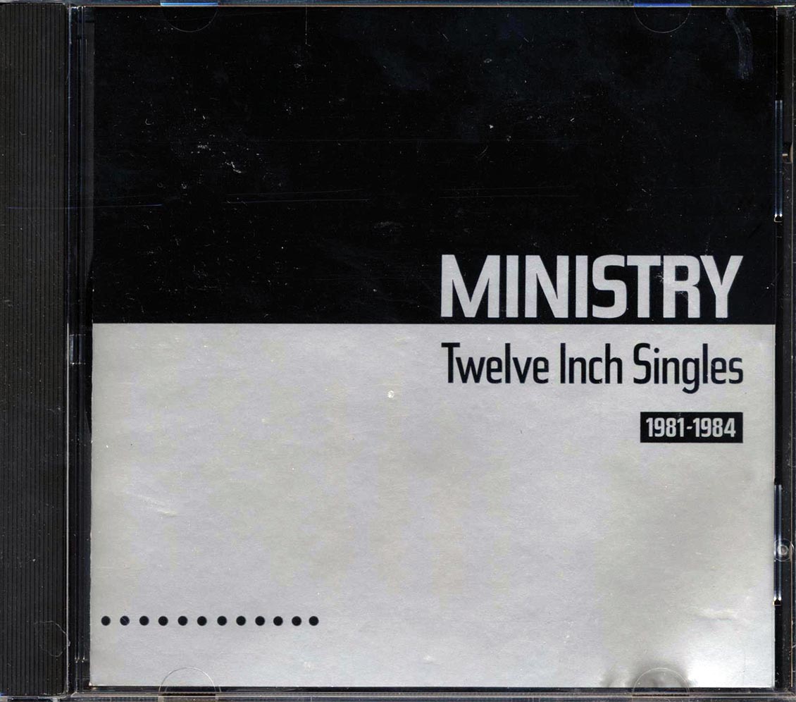 Ministry - Twelve Inch Singles 1981-1984
