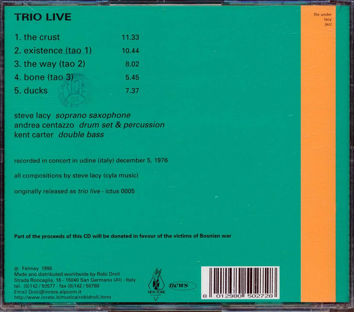 Steve Lacy, Andrea Centazzo, Kent Carter - Trio Live