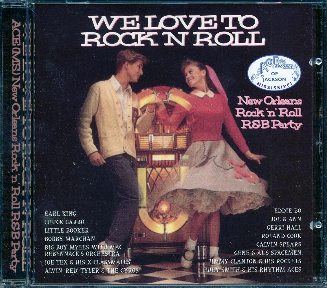 Huey Smith, Gerri Hall, Roland Cook, Etc. - We Love To Rock N Roll. New Orleans Rock 'N' Roll R&B Party