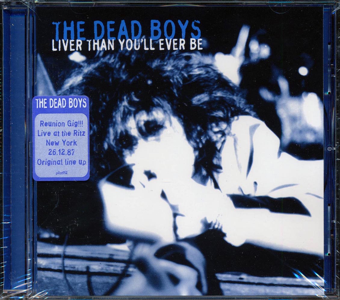 The Dead Boys - Liver Than You'll Ever Be