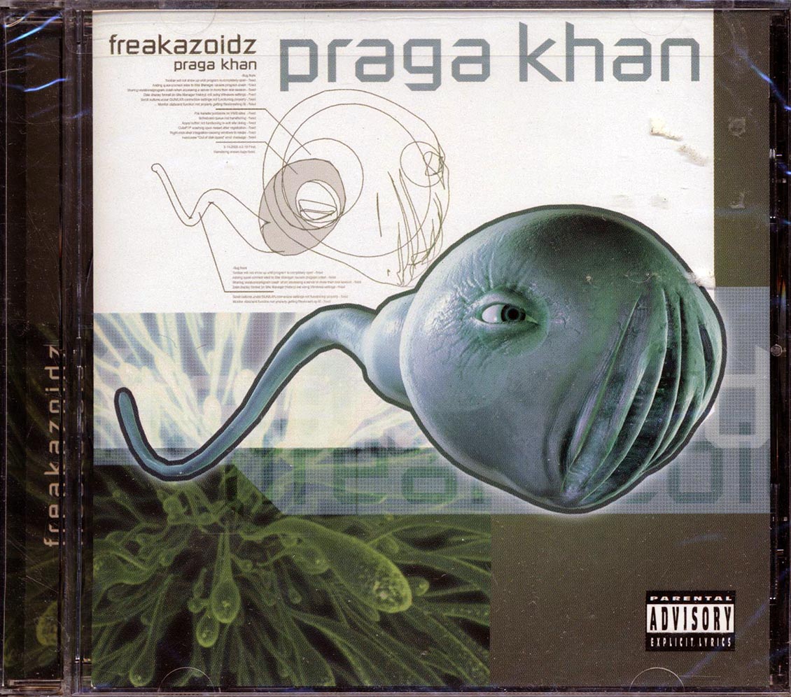 Praga Khan - Freakazoidz