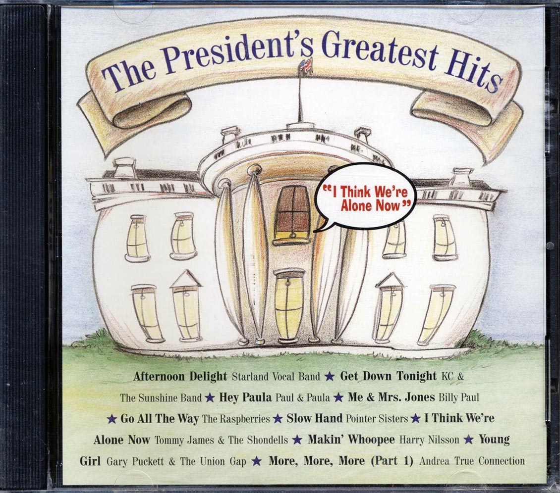 KC & The Sunshine Band, The Pointer Sisters, The Raspberries, Etc. - The President's Greatest Hits