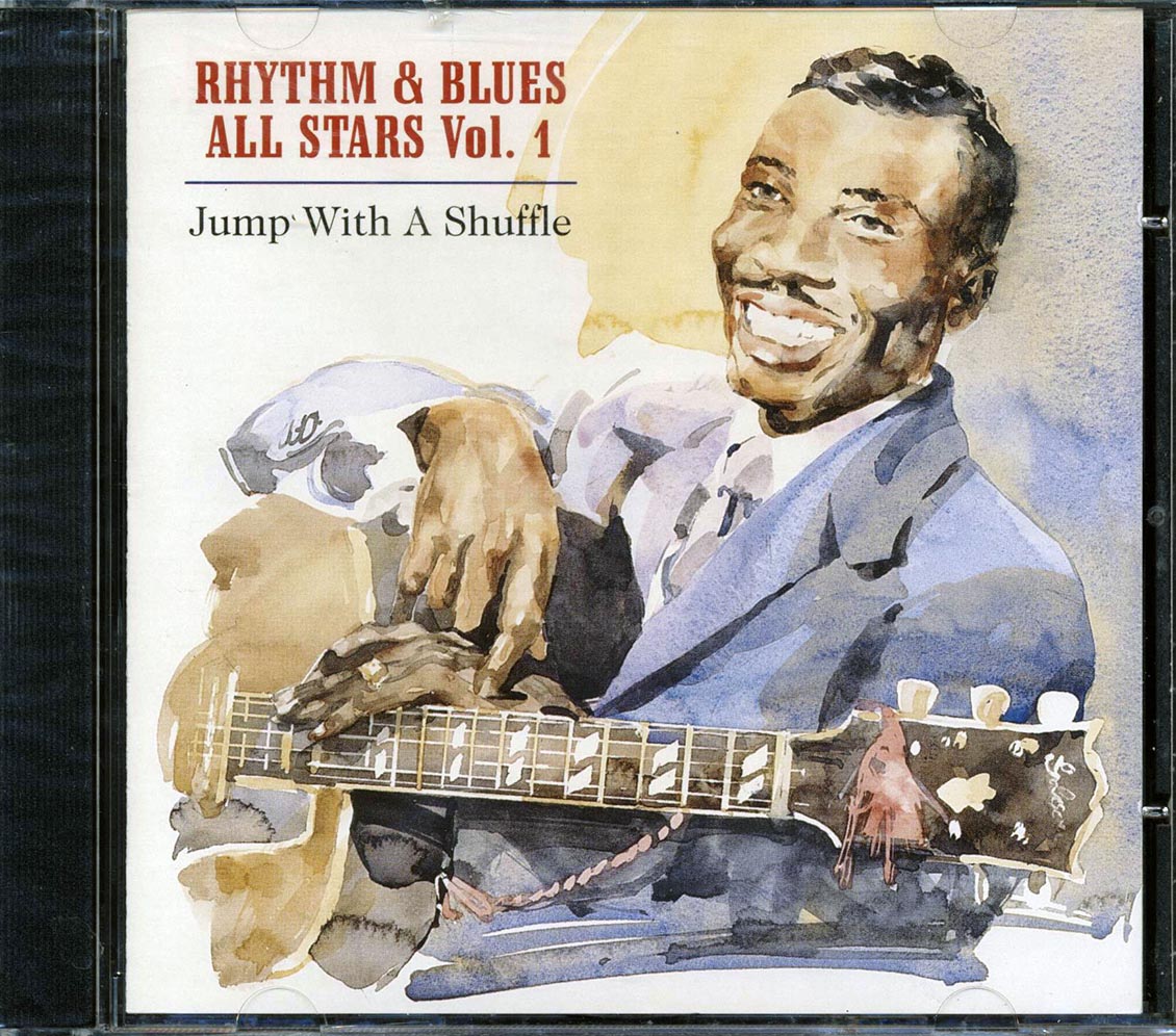 Dinah Washington, Lionel Hampton Sextet, Roosevelt Sykes, Etc. - Rhythm & Blues All Stars Volume 1: Jump With A Shuffle