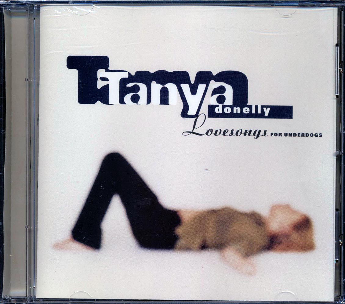 Tanya Donelly - Lovesongs For Underodgs