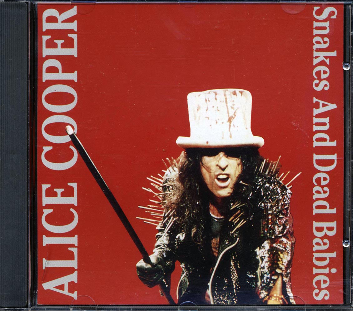 Alice Cooper - Snakes & Dead Babies