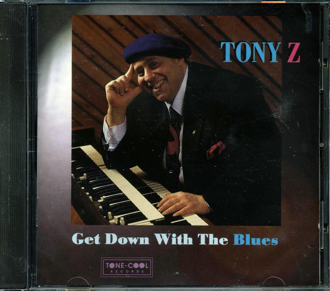 Tony Z - Get Down With The Blues (marked/ltd stock)