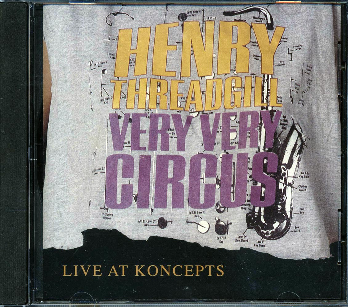 Henry Threadgill Very Very Circus - Live At Koncepts