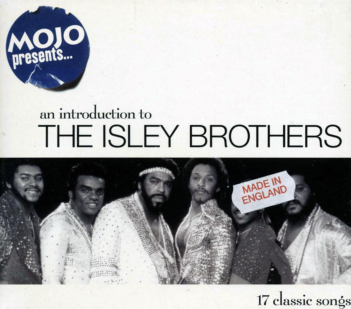 The Isley Brothers - An Introduction To The Isley Brothers: 17 Classic Songs