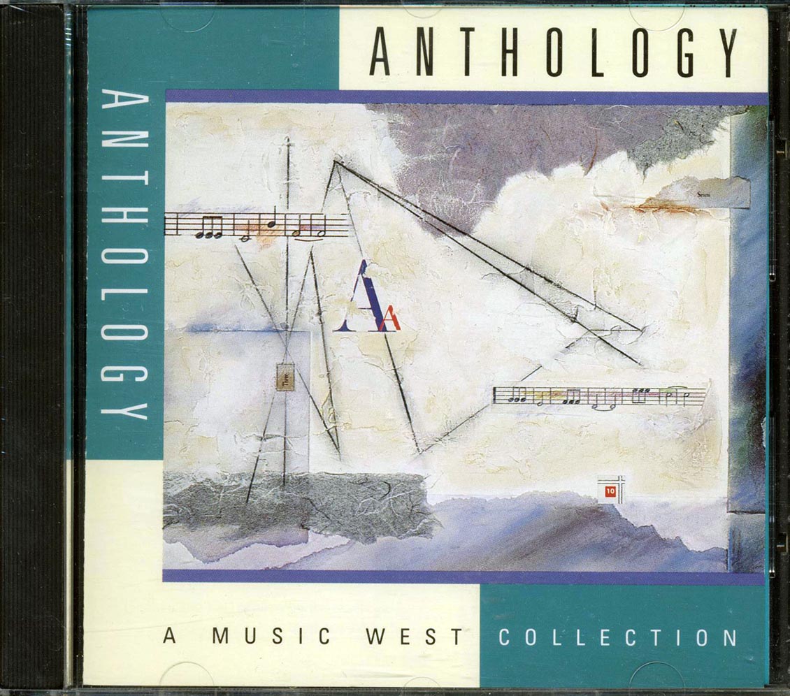 Ray Lynch, Jim Chappell, Kenneth Nash, Susan Mazer, Dallas Smith, Etc. - Anthology: A Music West Collection