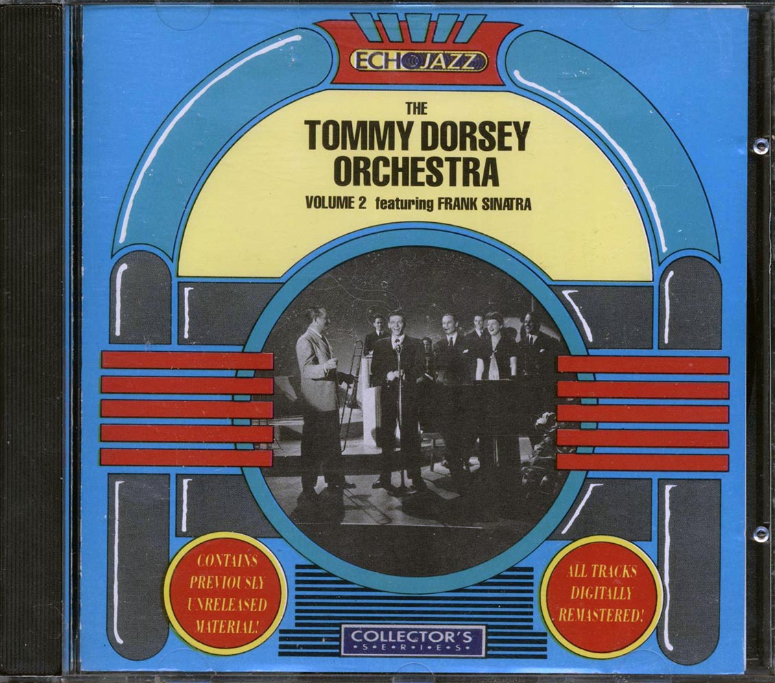 Tommy Dorsey, Frank Sinatra - The Tommy Dorsey Orchestra Volume 2