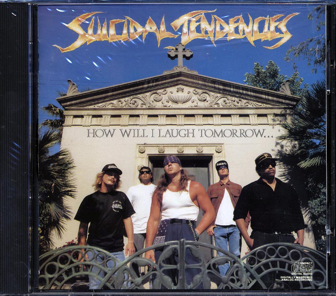 Suicidal Tendencies - How Will I Laugh Tomorrow When I Can't Even Smile Today