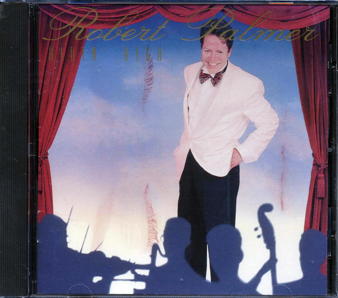 Robert Palmer - Ridin' High