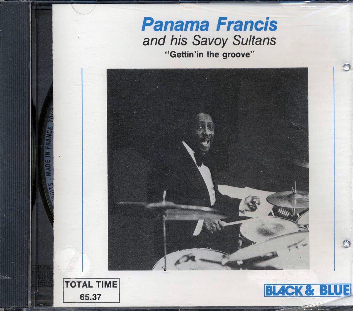 Panama Francis & His Savoy Sultans - Gettin' In The Groove