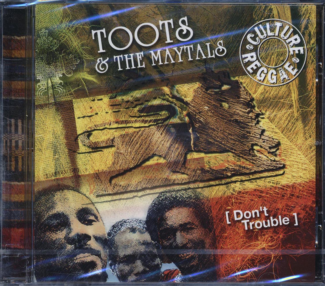 Toots & The Maytals - Don't Trouble