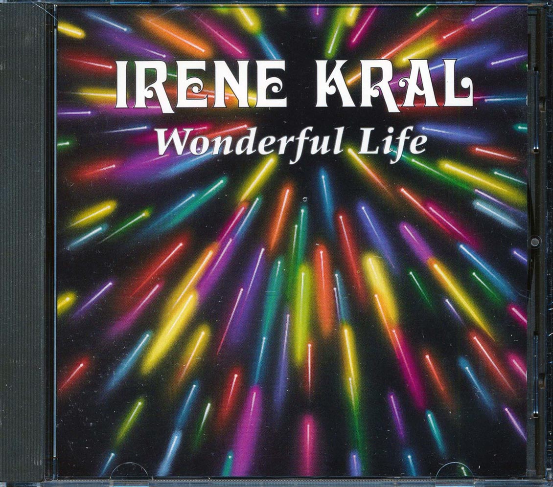 Irene Kral - Wonderful Life
