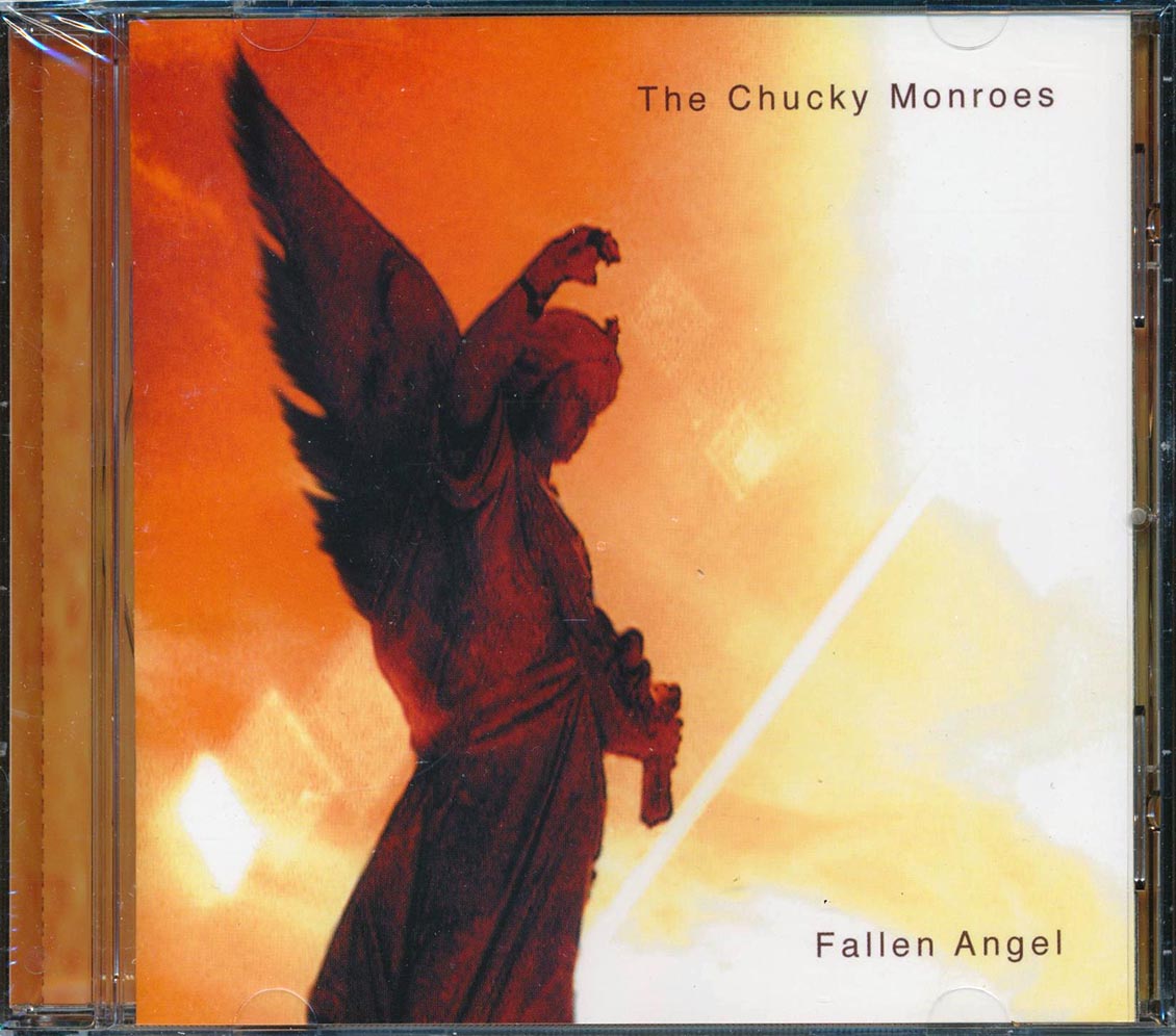 The Chucky Monroes  - Fallen Angel