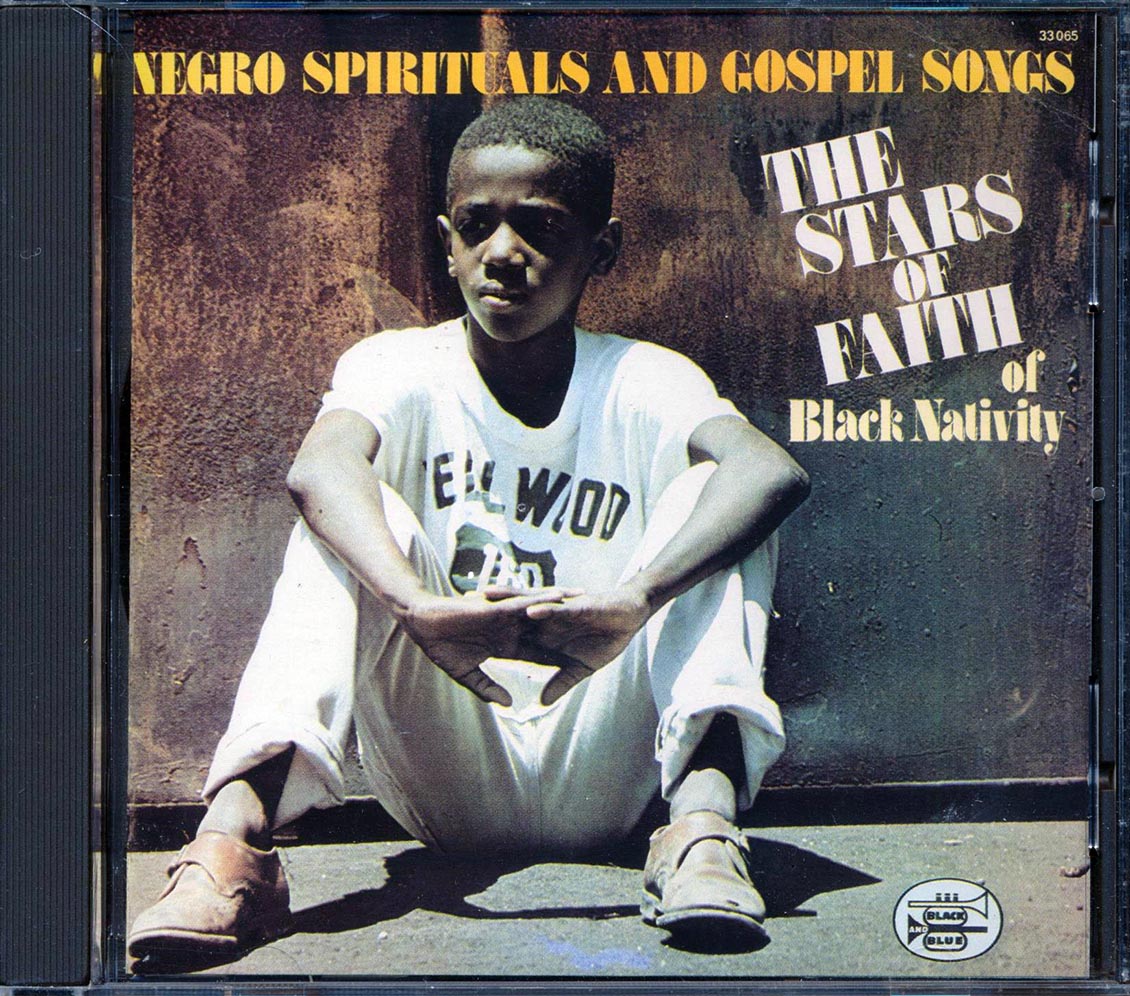 The Stars Of Faith Of Black Nativity  - Negro Spirituals And Gospel Songs