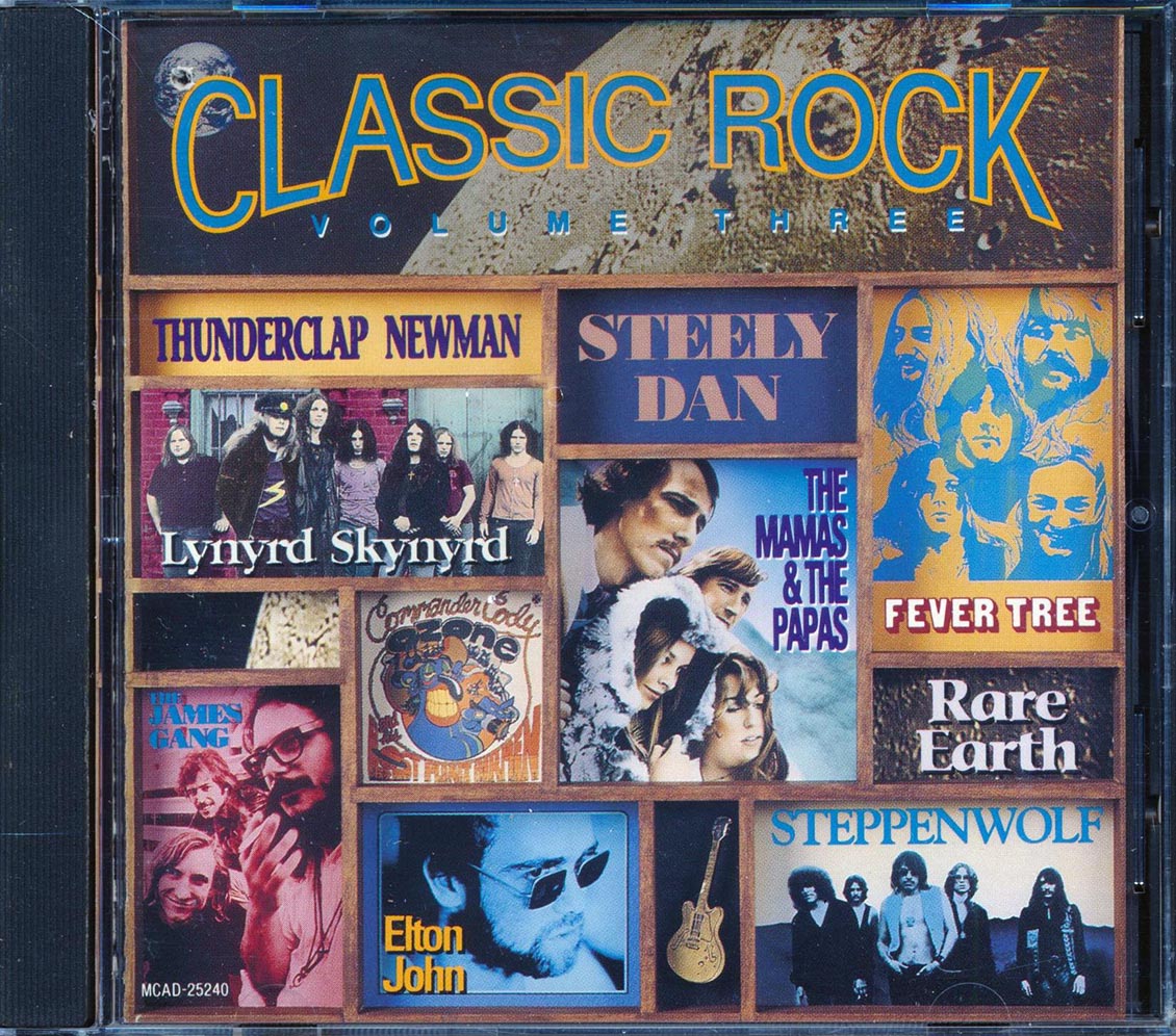 Lynyrd Skynyrd, The Mamas & The Papas, Elton John, Etc. - Classic Rock Volume 3