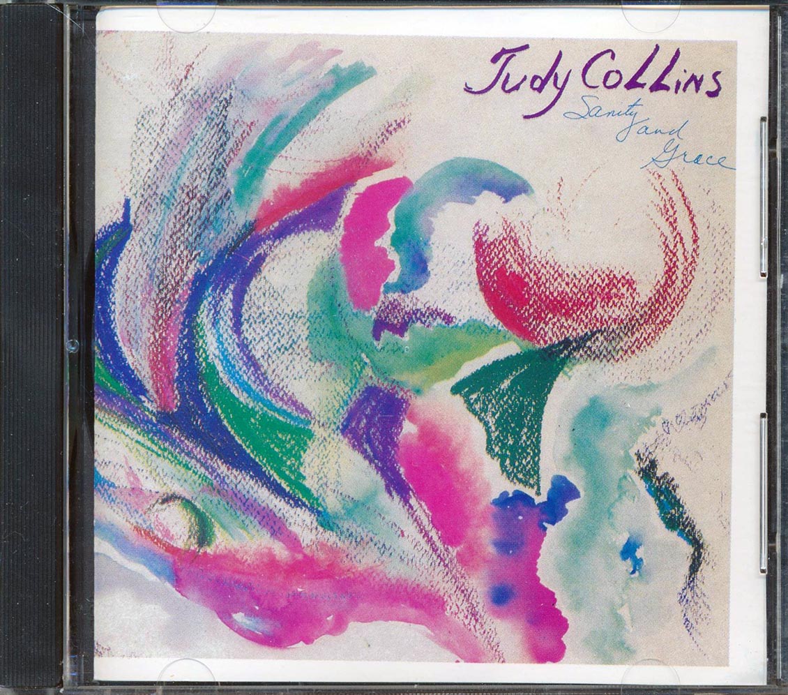 Judy Collins  - Sanity And Grace