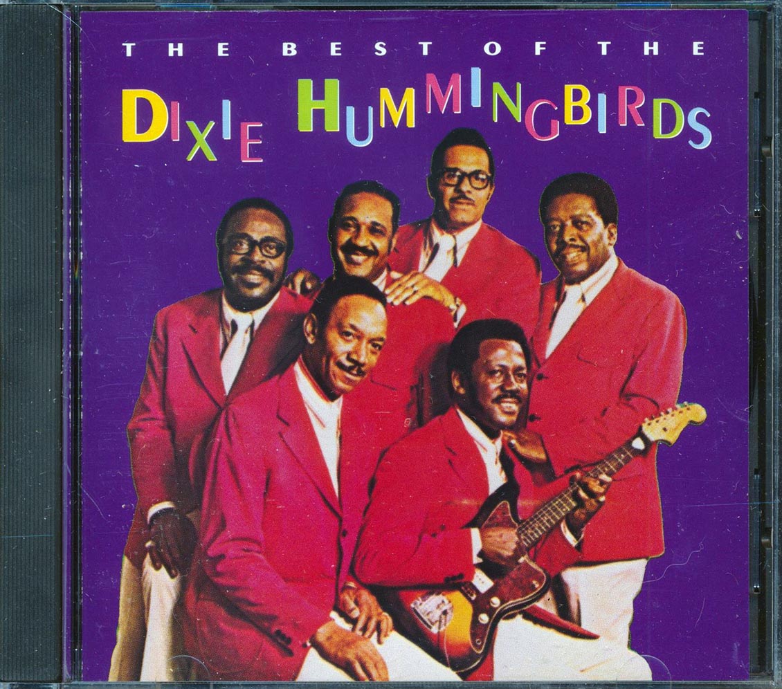 The Dixie Hummingbirds - The Best Of The Dixie Hummingbirds