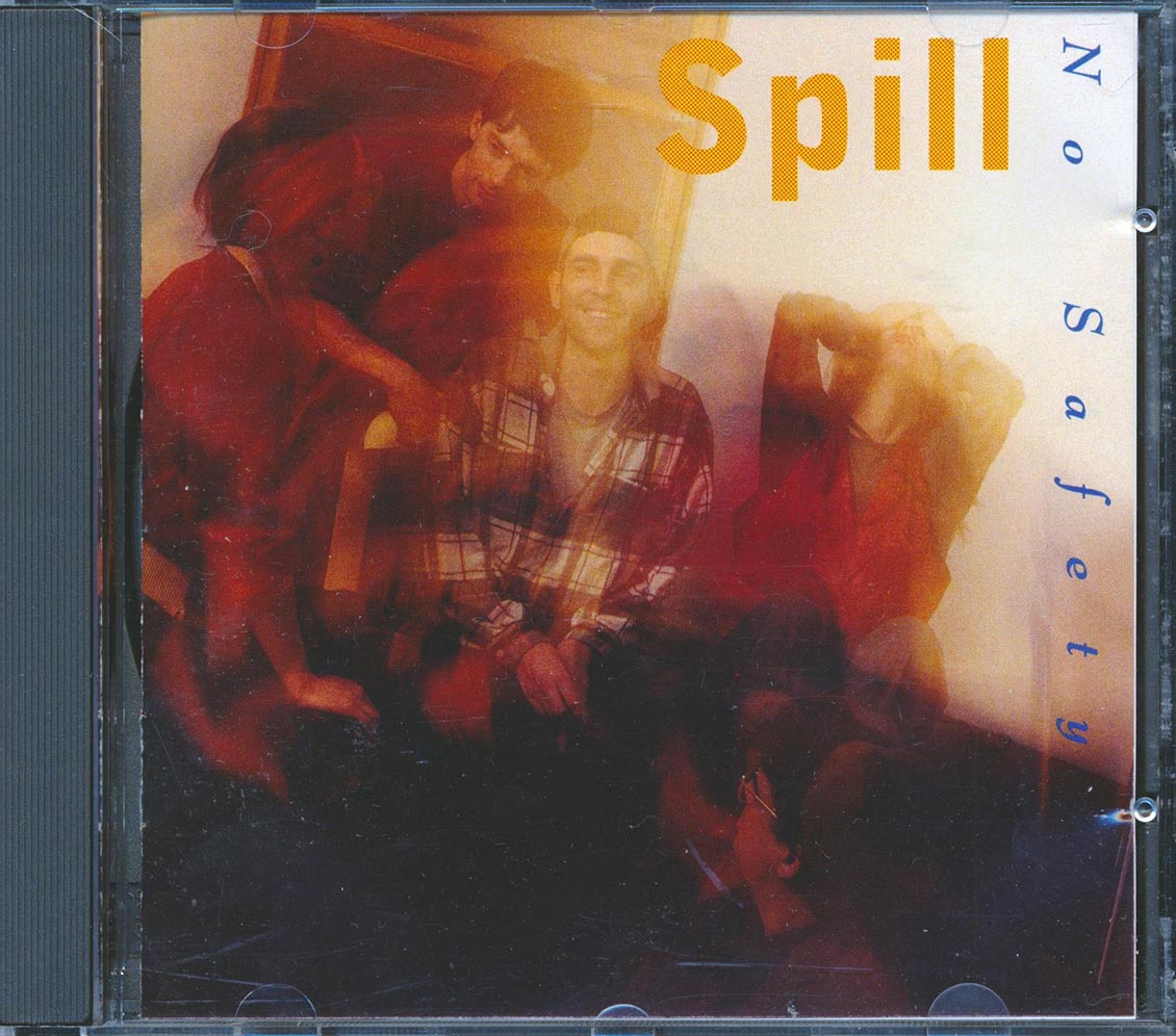 No Safety - Spill